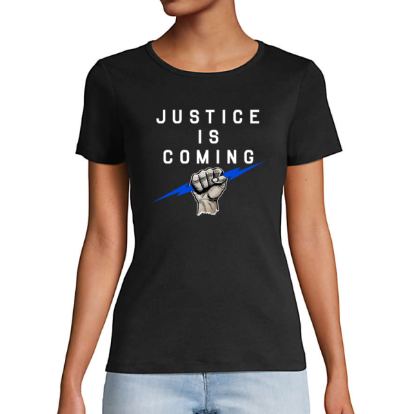 Justice is Coming T-Shirt Fashion - Image 5